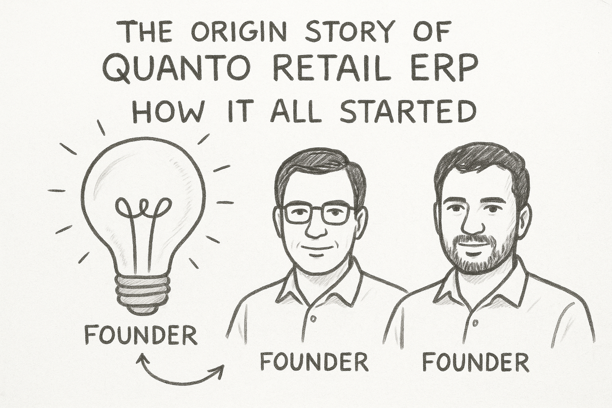 The Origin Story of Quanto Retail ERP – How It All Started